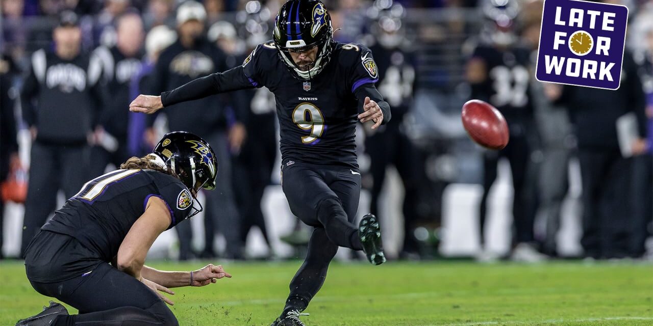 Late for Work: Justin Tucker Named Hall of Fame ‘Lock’