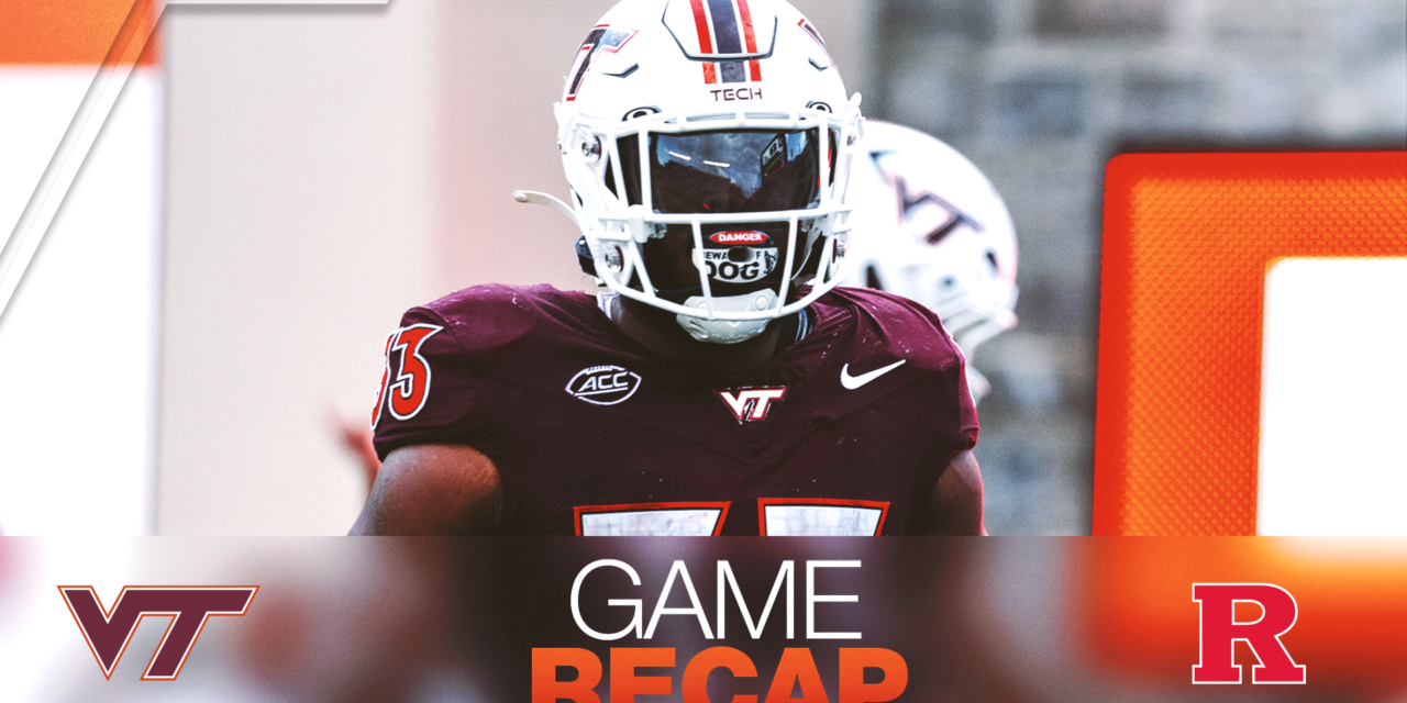 Game Recap: Virginia Tech vs. Rutgers