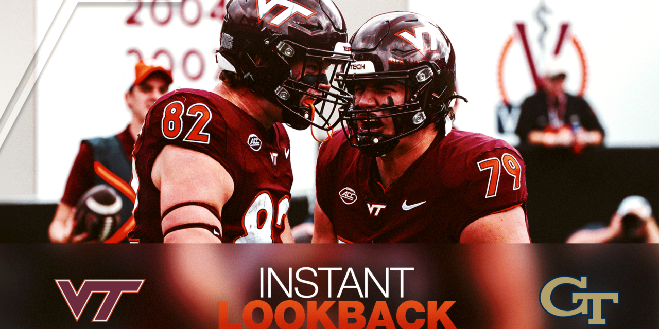 Instant Lookback: Virginia Tech vs. Georgia Tech