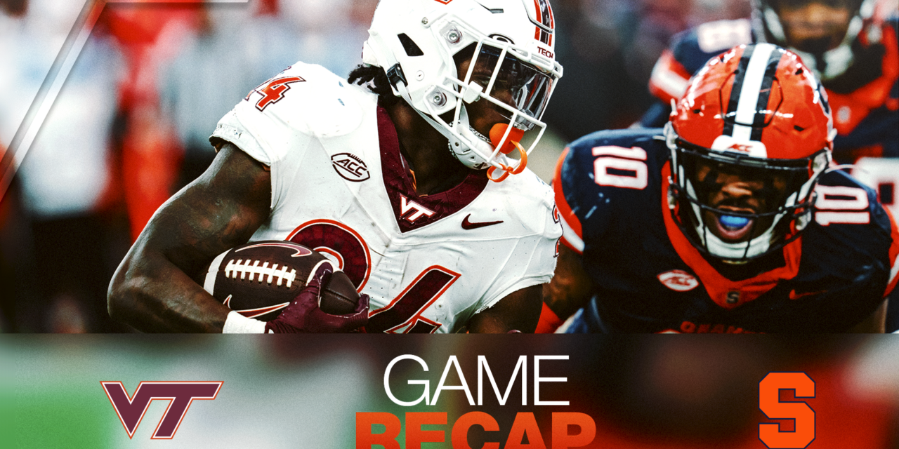 Game Recap: Virginia Tech vs. Syracuse