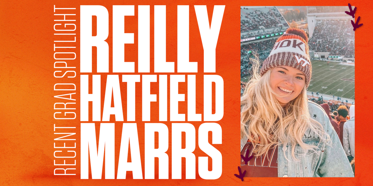 Recent Grad Spotlight: Reilly Hatfield Marrs