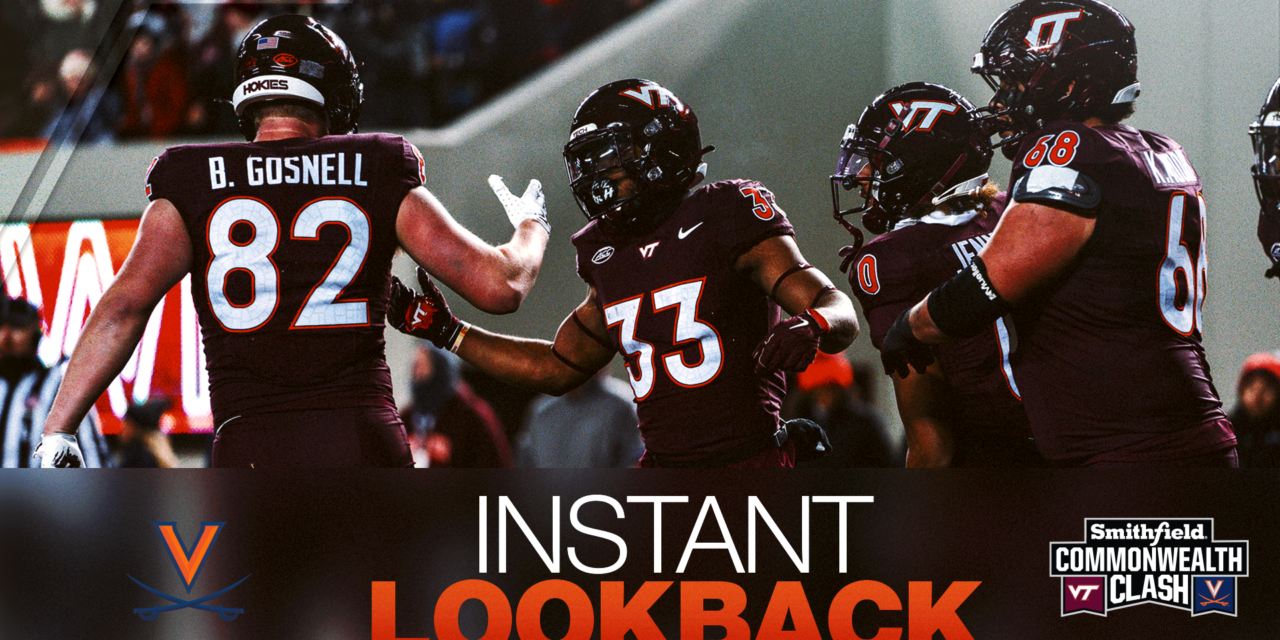 Instant Lookback: Virginia Tech vs. Virginia