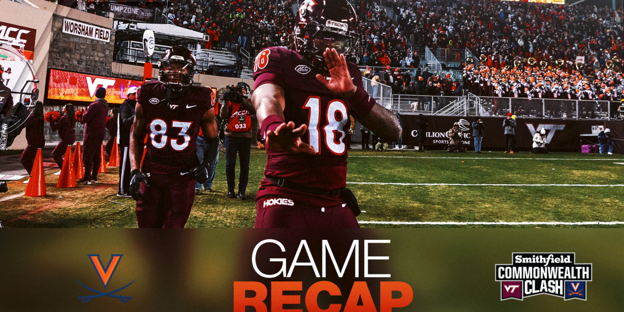 Game Recap: Virginia Tech vs. Virginia