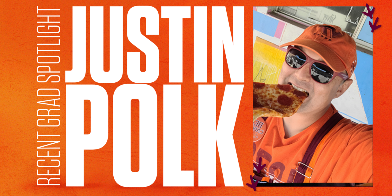 Recent Grad Spotlight: Justin Polk