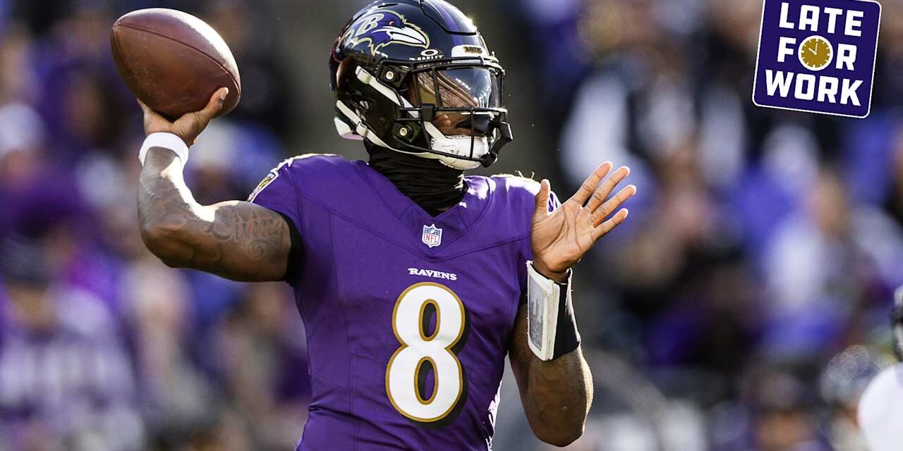 Late for Work: This Generation’s ‘Big Three’ QBs, Including Lamar Jackson, Will Go Down As ‘Best Ever’