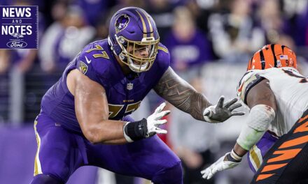 News & Notes: Daniel Faalele and the Ravens Have Been Proven Right