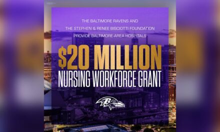 Ravens and Stephen & Renee Bisciotti Foundation Provide $20 Million Nursing Workforce Grant