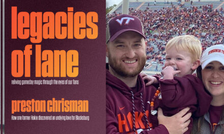 Legacies of Lane: How one former Hokie discovered an undying love for Blacksburg